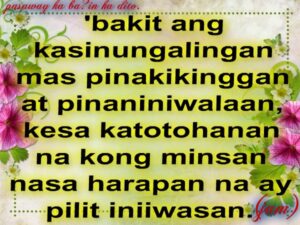 Katotohanan Quotes : Kasinungalingan Quotes : Tagalog Quotes Online 