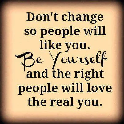 Be yourself Quotes : People Will Love you