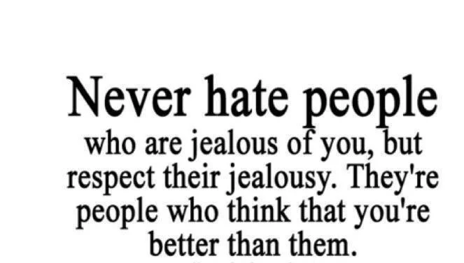 Hate Quotes , Jealousy Quotes