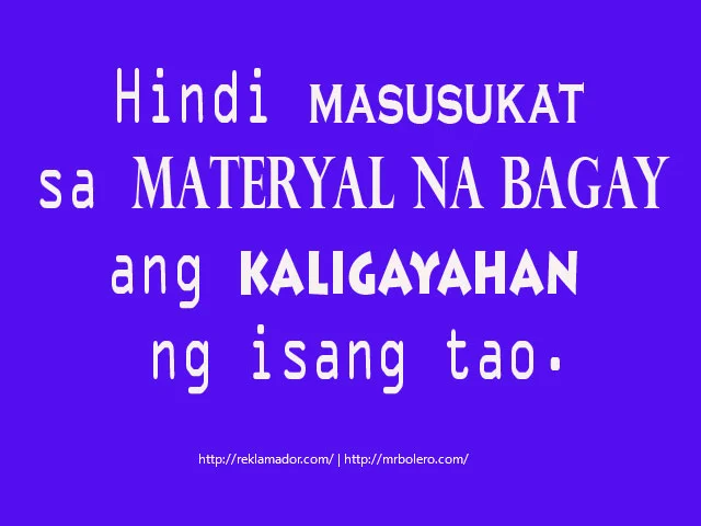 Tagalog Life Quotes, Mr.Reklamador Facts, Contentment Quotes Tagalog