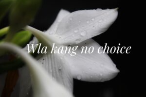 walang no choice