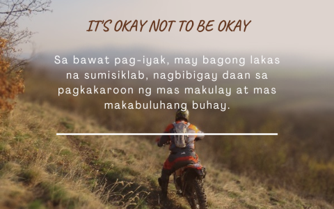 “It’s okay not to be okay”