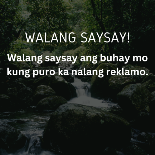 WALANG SAYSAY!