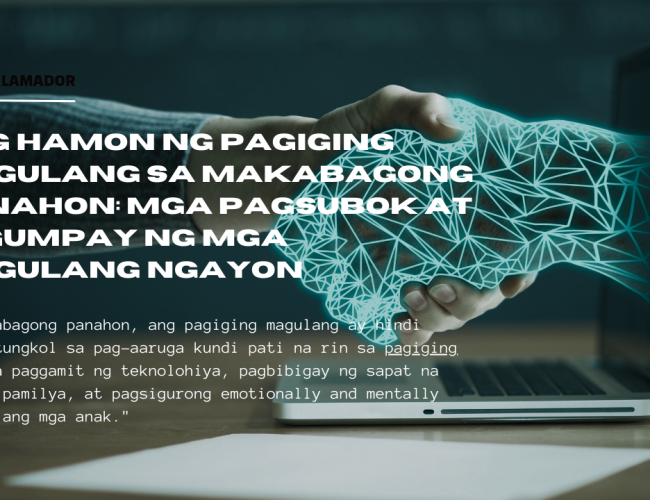 A digital illustration of hands shaking over an open laptop, with Filipino text discussing the complexities of parenting in today's world.