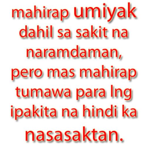 Masakit Sad tagalog love quotes